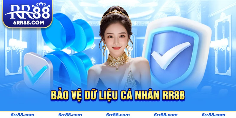 Bảo vệ dữ liệu cá nhân RR88