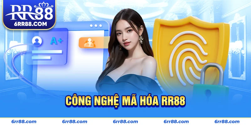 Công nghệ mã hóa RR88