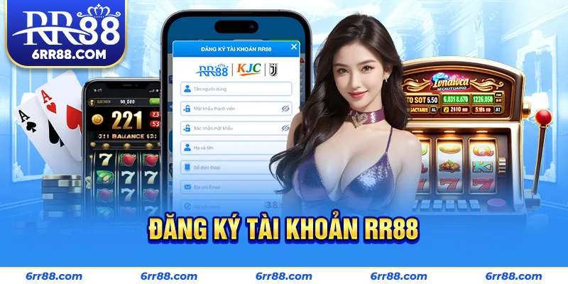 Đăng ký tài khoản RR88
