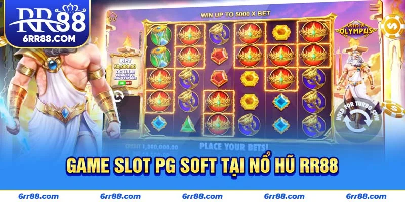 Game slot PG Soft tại Nổ Hũ RR88