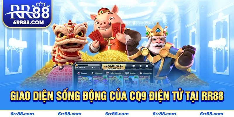Giao diện sống động của CQ9 Điện Tử tại RR88