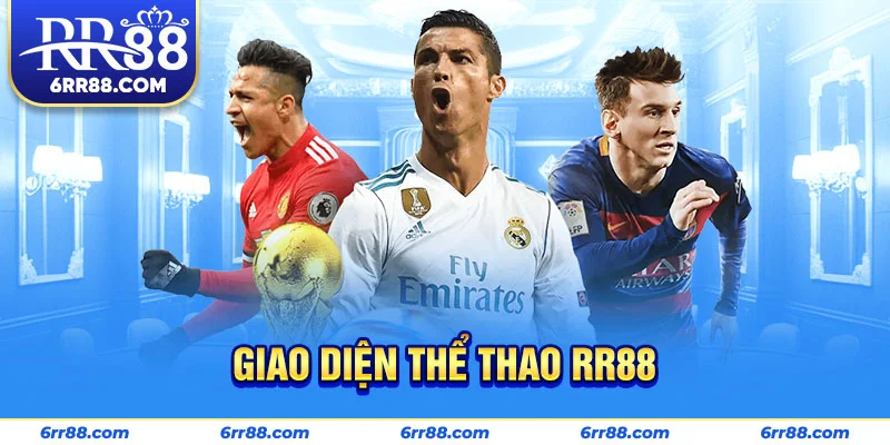 Giao diện Thể Thao RR88