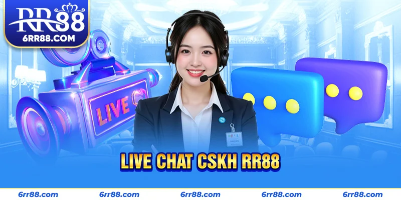 Live chat CSKH RR88