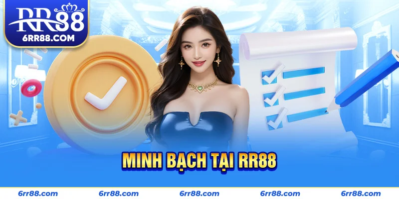 Minh bạch tại RR88