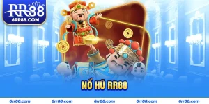 Nổ Hũ RR88