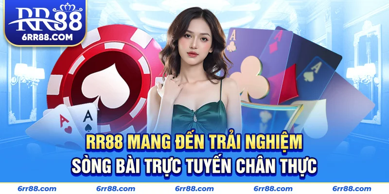 RR88 mang đến trải nghiệm sòng bài trực tuyến chân thực