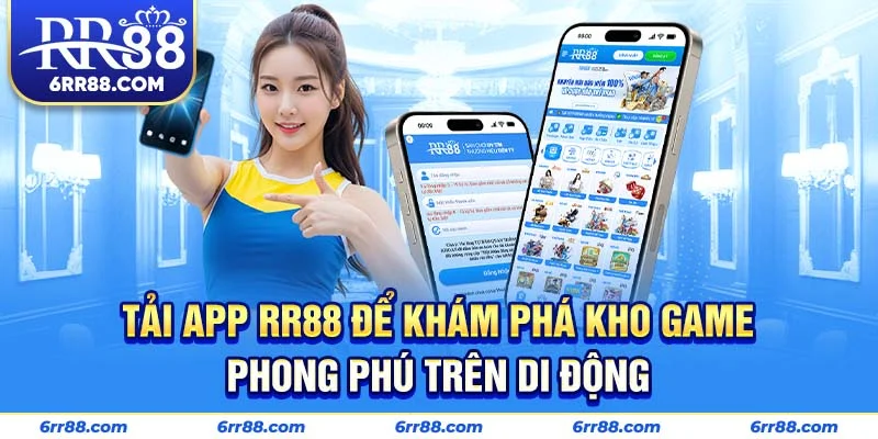 Tải App RR88 để khám phá kho game phong phú trên di động